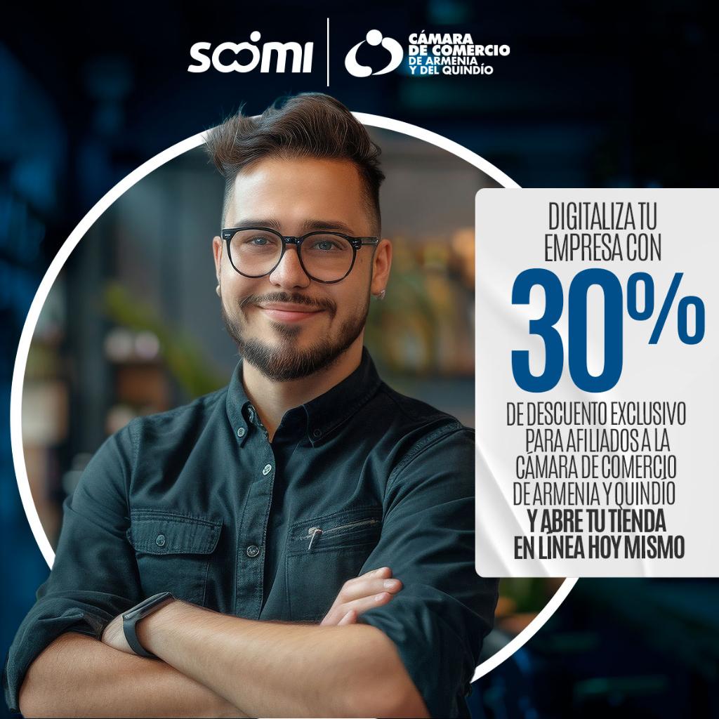 CONVENIO CON LA CÁMARA DE COMERCIO DE ARMENIA Y QUINDIO - Soomi Shops Plataforma Ecommerce